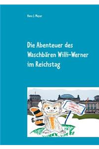 Die Abenteuer des Waschbären Willi-Werner im Reichstag