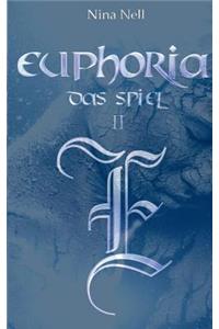 Euphoria - Das Spiel II