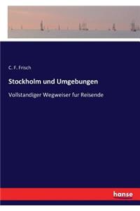 Stockholm und Umgebungen