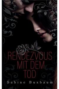 Rendezvous mit dem Tod