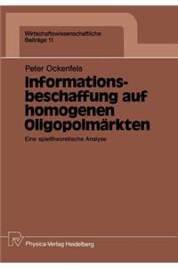 Informationsbeschaffung auf homogenen Oligopolmärkten