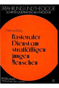 Pastoraler Dienst Am Straffaelligen Jungen Menschen