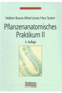 Pflanzenanatomisches Praktikum II