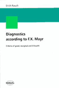 Diagnostics according to F.X. Mayr