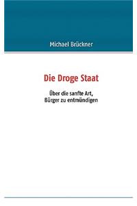 Die Droge Staat