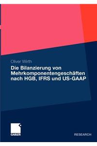 Die Bilanzierung Von Mehrkomponentengeschäften Nach Hgb, Ifrs Und Us-GAAP