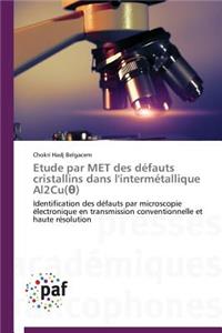 Etude Par Met Des Défauts Cristallins Dans l'Intermétallique Al2cu( )