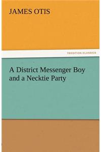 District Messenger Boy and a Necktie Party