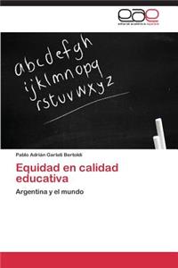 Equidad En Calidad Educativa