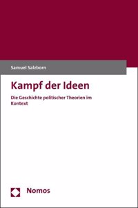 Kampf Der Ideen: Die Geschichte Politischer Theorien Im Kontext