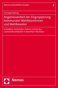 Angemessenheit Der Eingruppierung Kommunaler Wahlbeamtinnen Und Wahlbeamter