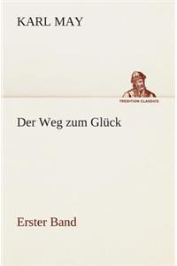 Der Weg zum Glück