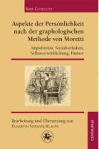 Aspekte der Personlichkeit nach der graphologischen Methode von Moretti