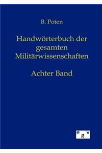 Handwörterbuch der Gesamten Militärwissenschaften