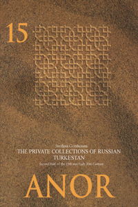 Private Collections of Russian Turkestan in the Second Half of the 19th and Early 20th Century