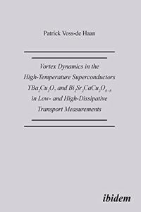 Vortex Dynamics in the High-Temperature Superconductors YBa2Cu307 and Bi2Sr2CaCu208+d in Low- and High-Dissipative Transport Measurements
