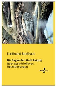 Die Sagen der Stadt Leipzig