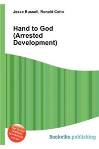 Hand to God (Arrested Development)
