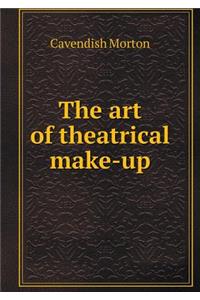 The Art of Theatrical Make-Up