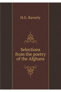 Selections from the poetry of the Afghans