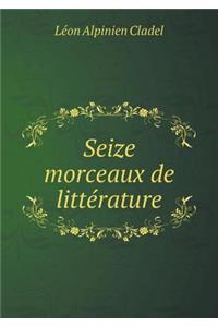 Seize Morceaux de Litterature