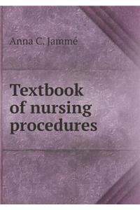 Textbook of Nursing Procedures