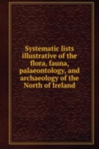 SYSTEMATIC LISTS ILLUSTRATIVE OF THE FL