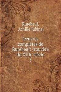 Oeuvres completes de Rutebeuf
