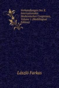 Verhandlungen Des X. Internationalen Medicinischen Congresses, Volume 1 (Multilingual Edition)