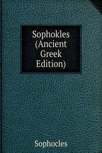 Sophokles (Ancient Greek Edition)