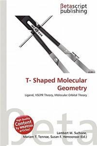 T- Shaped Molecular Geometry