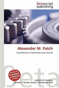Alexander M. Patch