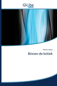 Binnen de kritiek