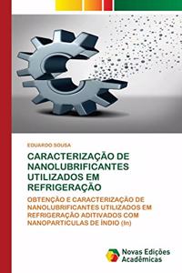 Caracterização de Nanolubrificantes Utilizados Em Refrigeração