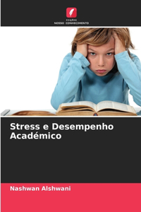 Stress e Desempenho Académico