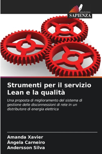 Strumenti per il servizio Lean e la qualità