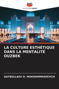 Culture Esthétique Dans La Mentalité Ouzbek