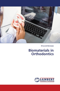 Biomaterials in Orthodontics