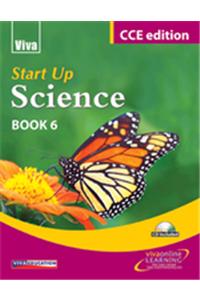 Viva StartUp Science - Book 6, CCE Edition