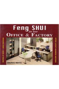 Feng Shui for Your Office and Factory