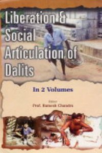 Liberation and Social Articulation of Dalits: v. 1