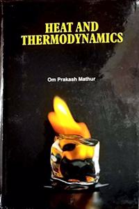 Heat and Thermodynamics