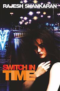 Switch in Time - A Bushra Khokhar Crime Thriller