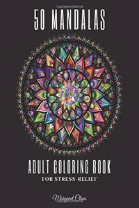 Adult Coloring Book - 50 Mandalas