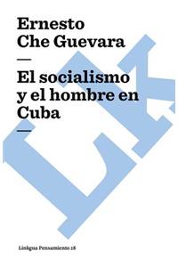 socialismo y el hombre en Cuba