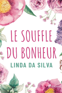 Le Souffle du bonheur