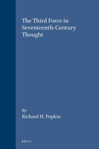 Third Force in Seventeenth-Century Thought