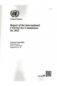 Report of the International Civil Service Commission for the Year 2012