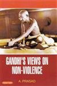 Gandhi Views On Non-Violence