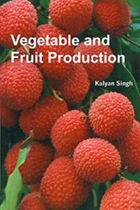 Vegetable and Fruit Production